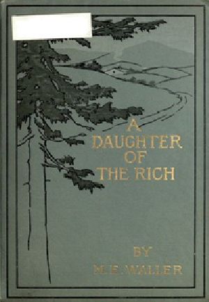 [Gutenberg 40661] • A Daughter of the Rich